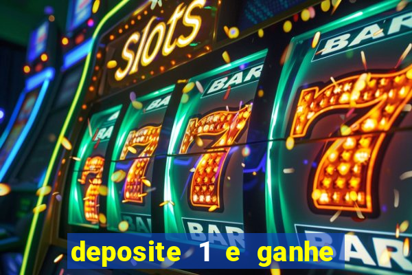 deposite 1 e ganhe 10 vai de bet