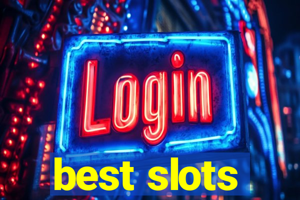 best slots