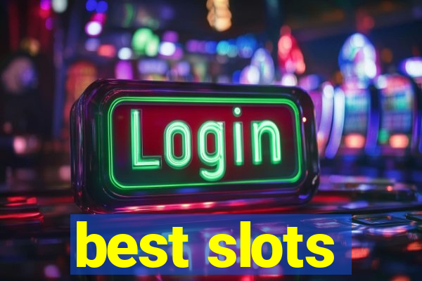 best slots