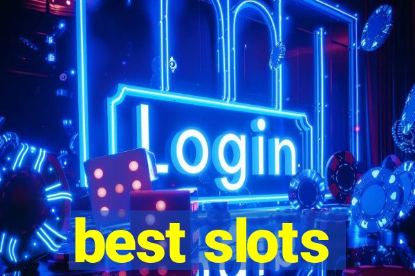 best slots