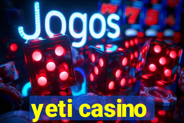 yeti casino