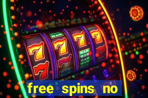 free spins no deposit online casino