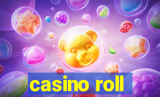 casino roll