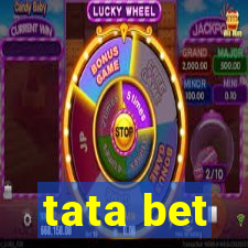 tata bet