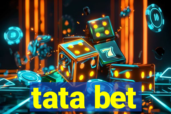 tata bet