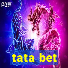 tata bet