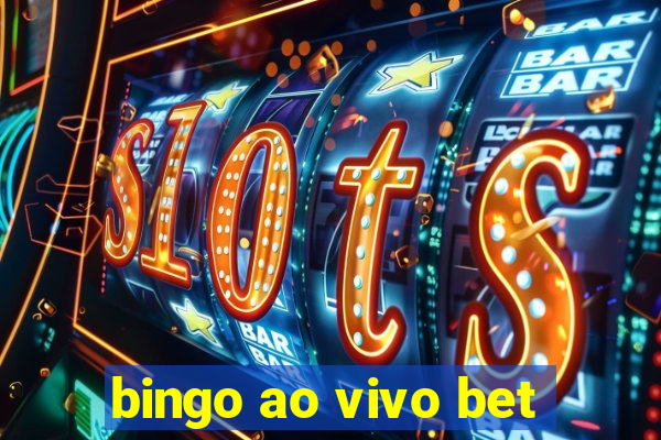 bingo ao vivo bet