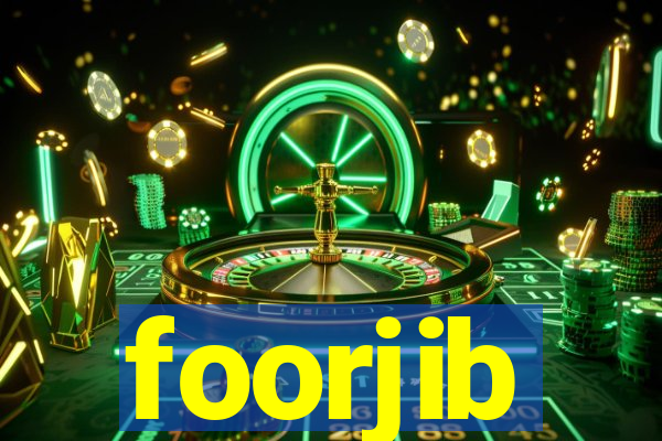 foorjib