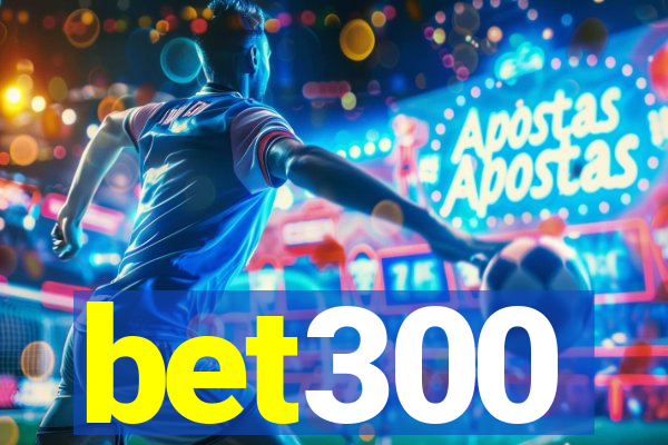 bet300