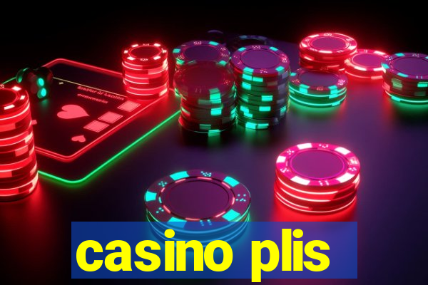 casino plis