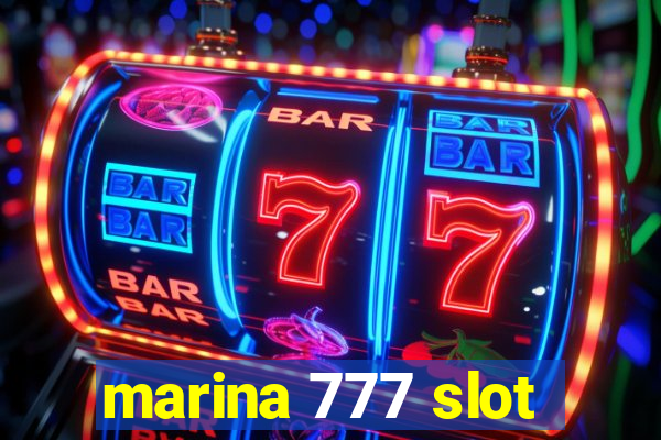 marina 777 slot