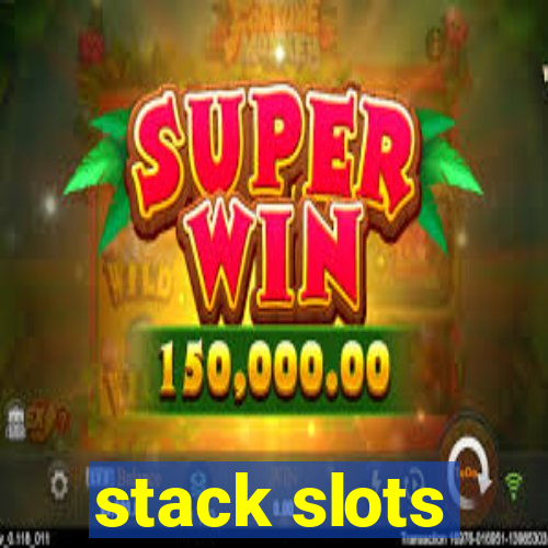 stack slots