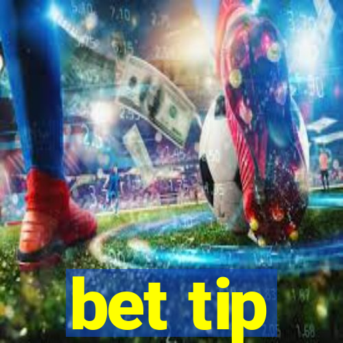 bet tip