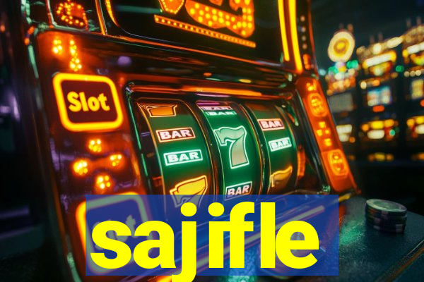 sajifle