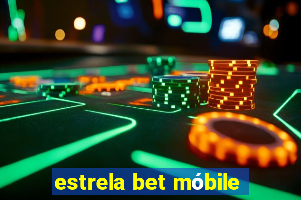 estrela bet móbile