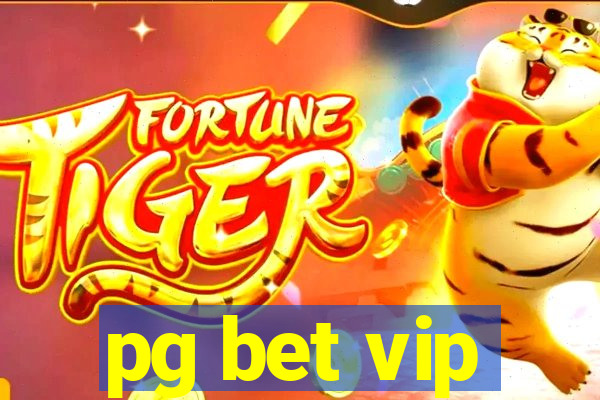 pg bet vip