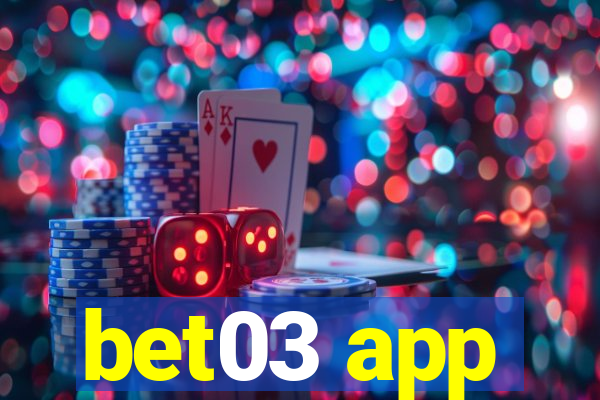 bet03 app