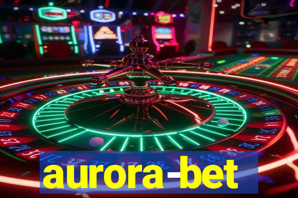 aurora-bet