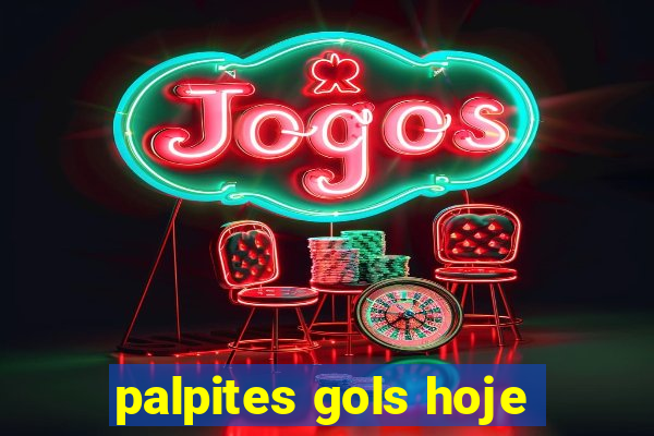 palpites gols hoje