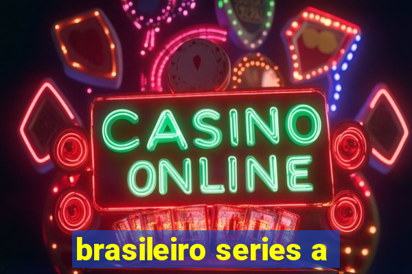 brasileiro series a