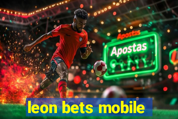 leon bets mobile