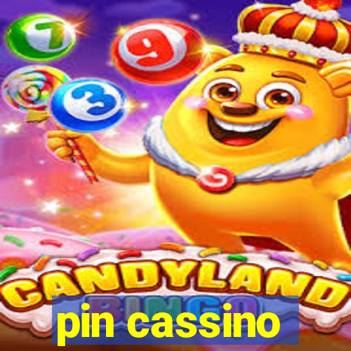 pin cassino