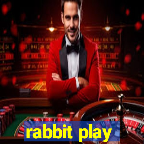 rabbit play