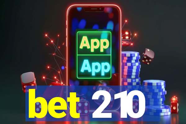 bet 210