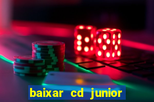 baixar cd junior marques 2024