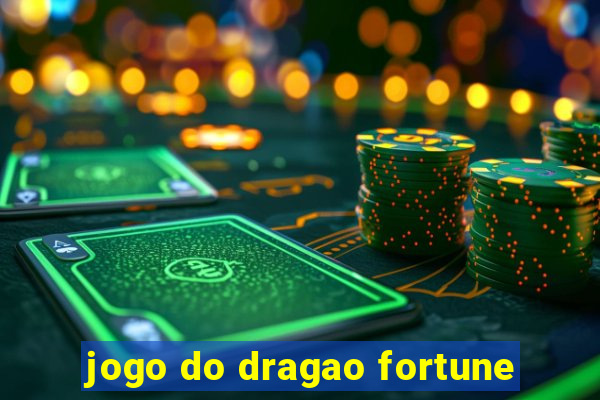 jogo do dragao fortune