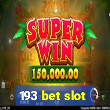 193 bet slot