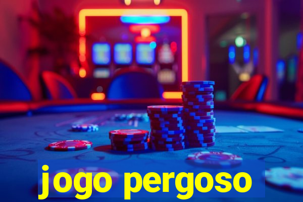 jogo pergoso