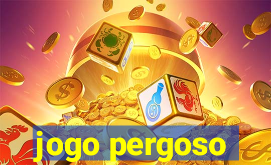 jogo pergoso