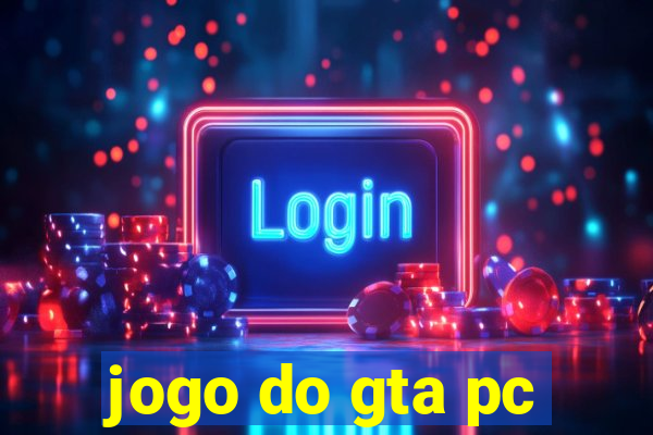 jogo do gta pc