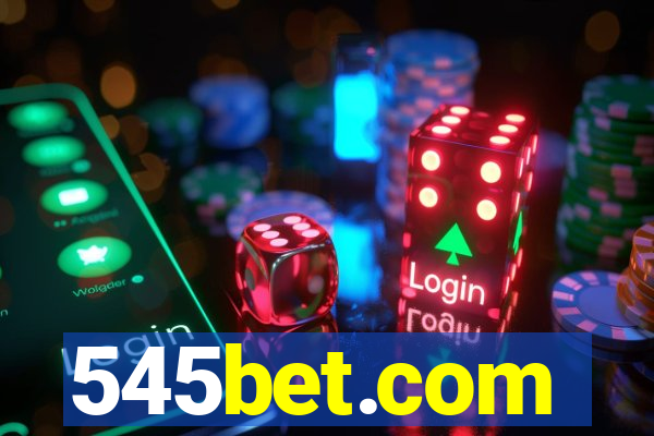 545bet.com