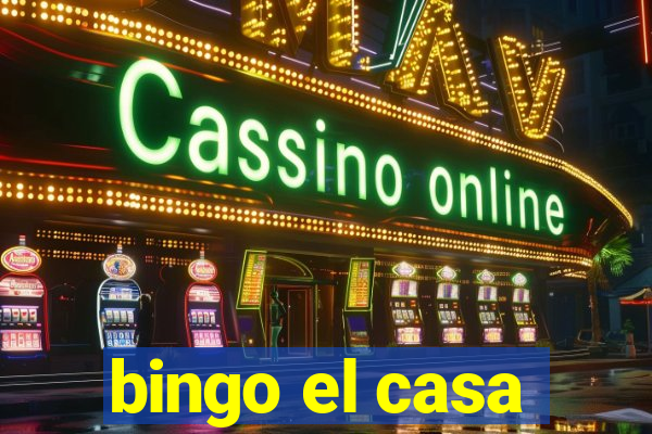 bingo el casa