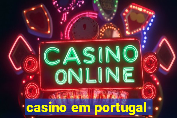 casino em portugal