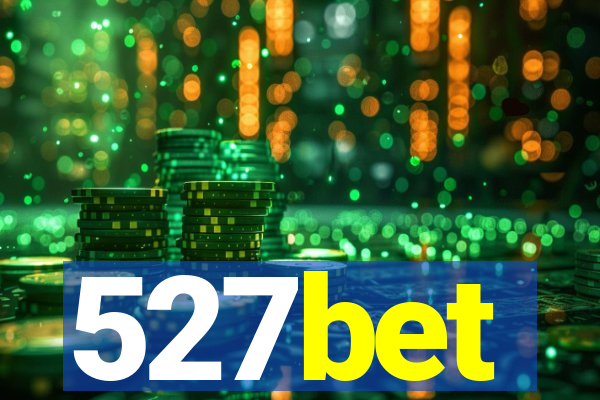 527bet