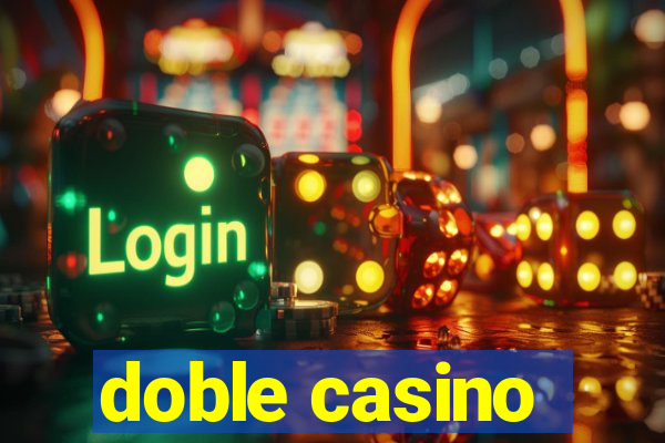 doble casino