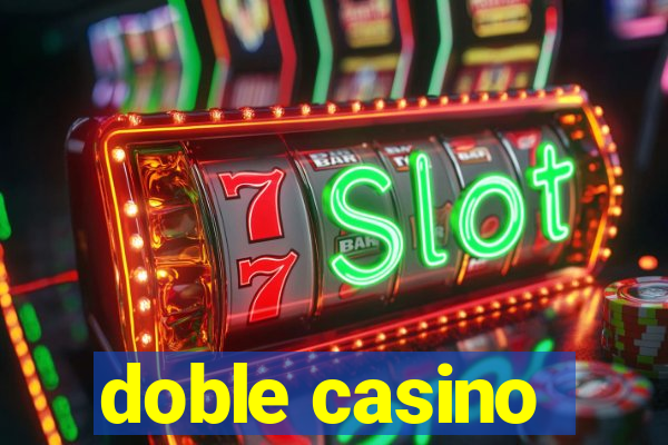 doble casino