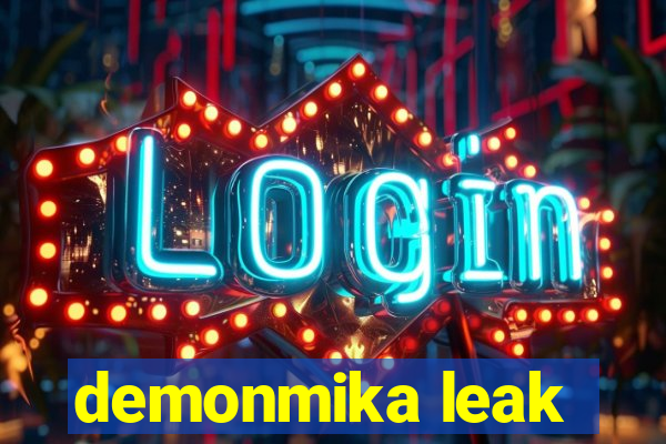 demonmika leak