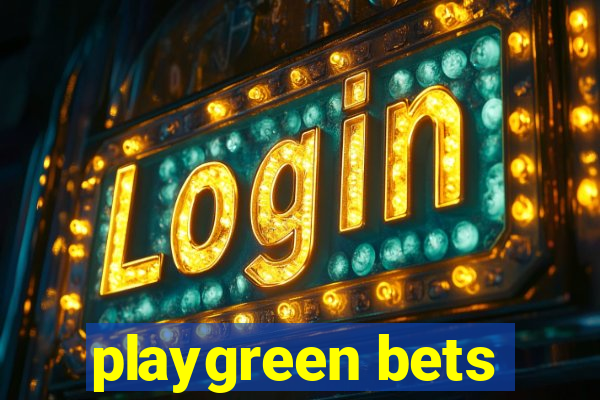 playgreen bets