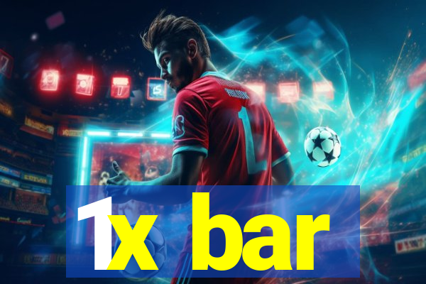 1x bar