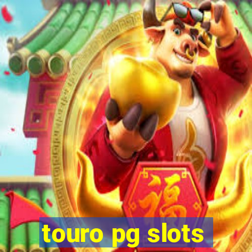 touro pg slots