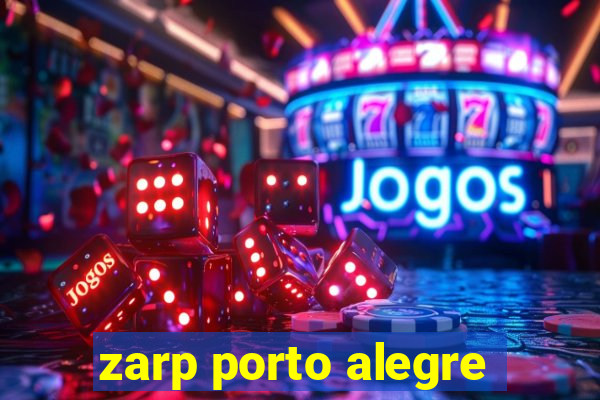 zarp porto alegre