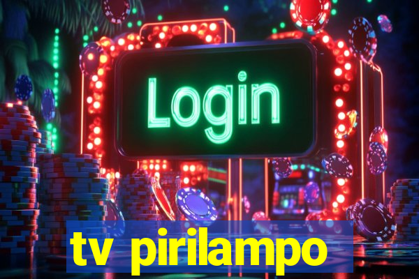 tv pirilampo