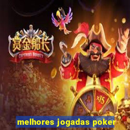 melhores jogadas poker