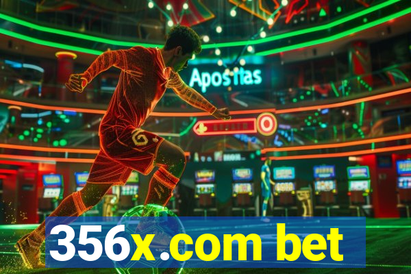 356x.com bet