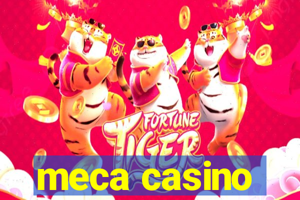 meca casino