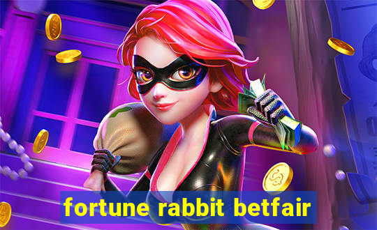 fortune rabbit betfair